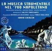 Neapolitan Instrumental Music of the 1700's / Caiazza, et al