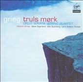Grieg: Cello Sonata, String Quartet / Truls Mork, et al