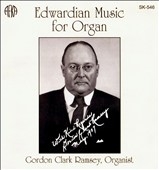 Edwardian Music for Organ - Bridge, Parry, et al / Ramsey
