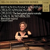 Beethoven: Piano Sonatas Opp 57 & 111 / Carol Rosenberger