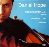 Shostakovich: Violin Sonata Op.134; Penderecki :Cadenza for Solo Violin; A.Part: Mirror in the Mirror, etc (8/5-7/1999) / Daniel Hope(vn), Simon Mulligan(p) 
