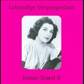 Lebendige Vergangenheit: Jennie Tourel, Vol. 2