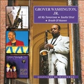 Grover Washington Jr./All My Tomorrows/Soulful Strut/Breath of Heaven[BGOCD1141]