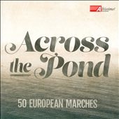 Across the Pond: 50 European Marches