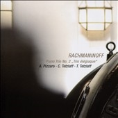Rachmaninov: Piano Trio No.2 "Trio Elegiaque"