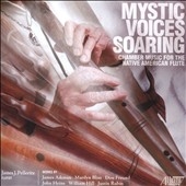 Mystic Voices Soaring - Chamber Music for The Native American Flute