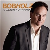 TOWER RECORDS ONLINE㤨Bob Holz/A Vision Forward[HOLZ1]פβǤʤ2,690ߤˤʤޤ