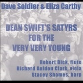 Dean Swift's Satyrs for the Very Very Young Dean Swift's Satyrs for the Very Very Young