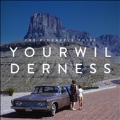 Your Wilderness: Tour Edition