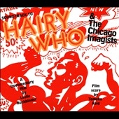 Hairy Who & The Chicago Imagists