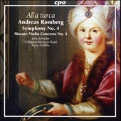 Alla Turca: Andreas Romberg - Symphony No. 4; Mozart: Violin Concerto No. 5