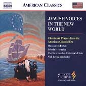 Jewish Voices In The New World Chants And Prayers From The American Colonial Era:Neil Levin Jewish Voices In The New World Chants And Prayers From The American Colonial Era:Neil Levin