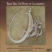 Reza Vali: The Book of Calligraphy Reza Vali: The Book of Calligraphy