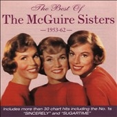 The Best of the McGuire Sisters 1953-62