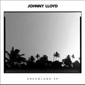 Johnny Lloyd/Dreamland[XMREP154CD]