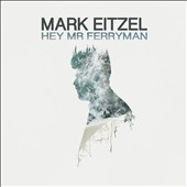 TOWER RECORDS ONLINE㤨Mark Eitzel/Hey Mr Ferryman[50582]פβǤʤ3,590ߤˤʤޤ