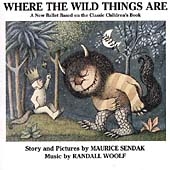 Woolf: Where the Wild Things Are / American Repertory Ballet Woolf: Where the Wild Things Are / American Repertory Ballet