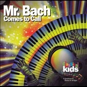 Classical Kids - Mr. Bach Comes to Call