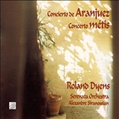 Dyens: Concerto Metis; Rodrigo: Concierto de Aranjuez