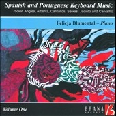 フェリシア・ブルメンタール/SPANISH & PORTUGUESE KEYBOARD MUSIC VOL.1 -A.SOLER/R.ANGLES/M.P.DE ALBENIZ/ETC：FELICJA BLUMENTAL(p)[BR0021]