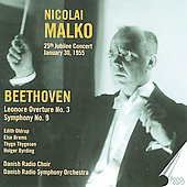 Beethoven: Leonore Overture No.3, Symphony No.9 Op.125 "Choral" / Nicolai Malko, Danish Radio SO & Chorus, Edith Oldrup, etc