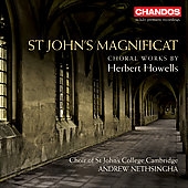 Herbert Howells: St John's Magnificat