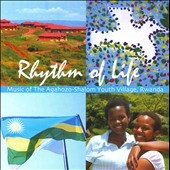 Agahozo-Shalom Youth Village/Rhythm Of Life[SCRV512022]