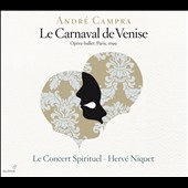 A.Campra: Le Carnaval de Venise - Opera-Ballet, Paris, 1699 A.Campra: Le Carnaval de Venise - Opera-Ballet, Paris, 1699