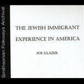 The Jewish Immigrant Experience in America