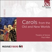 Carols from the Old and New Worlds