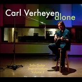 Carl Verheyen/Alone Solo Guitar Improvisations Vol.2[CECD2015]