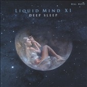 Liquid Mind, Vol. 11: Deep Sleep 