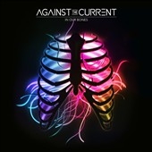 Against The Current/In Our Bones[7567866549]