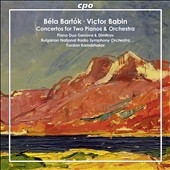 Bartok, V.Babin - Concertos for Two Pianos & Orchestra