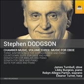 Stephen Dodgson: Chamber Music Vol. 3 - Music for Oboe