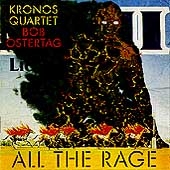 Ostertag: All The Rage / Kronos Quartet