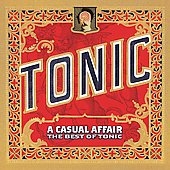 A Casual Affair : The Best Of Tonic A Casual Affair : The Best Of Tonic