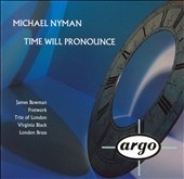 Nyman: Time Will Pronounce