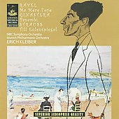 Ravel: Ma Mere l'Oye; Ginastera: Panambi; R.Strauss: Till Eulenspiegel / Erich Kleiber, NBC SO, etc