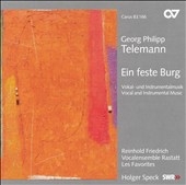 George Philipp Telemann: Ein feste Burg George Philipp Telemann: Ein feste Burg