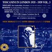 Toscanini in London 1935-1939 Vol 3