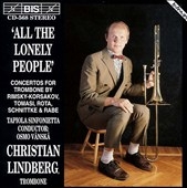 All the Lonely People - Concertos for Trombone / Lindberg