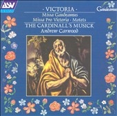 Victoria: Missa Gaudeamus, etc / Carwood, Cardinall's Musick
