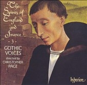 The Spirits of England and France Vol 3 / Gothic Voices