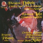 Dubois: Concerto for Violin and Orchestra; E.Lalo: Symphonie Espagnole Op.21