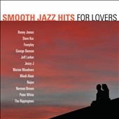 Smooth Jazz Hits : For Lovers