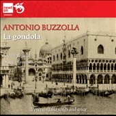 A.Buzzolla: La Gondola, Barcarolles, Ariettas and Canzonettas