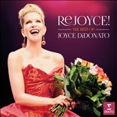 Rejoyce! - The Best of Joyce DiDonato Rejoyce! - The Best of Joyce DiDonato
