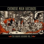 The Chinese Man Groove Sessions, Vol. 3