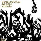 Spiritual Jazz, Vol.6: Vocals